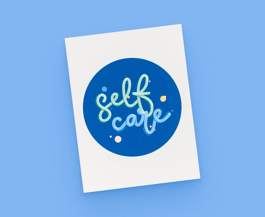 Self-Care Greeting Card: Mindful Lettering, Encouragement Card