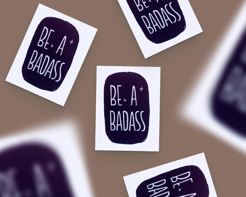 "Be a Badass" Empowering Greeting Card